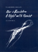Noc s Hamletem (Vladimír Holan)