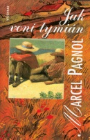 Jak voní tymián (Marcel Pagnol)