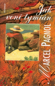 Jak voní tymián (Marcel Pagnol)