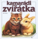 Kamarádi zvířátka (Barbora Dančová, Jiří Žáček)