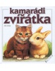 Kamarádi zvířátka (Barbora Dančová, Jiří Žáček)