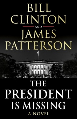 The President is Missing (Bill Clinton, James Patterson)