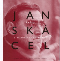 Květy z nahořklého dřeva (Petr Skácel, Libor Teplý, Jan Skácel)