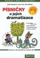 Písničky a jejich dramatizace (Zdeněk Šimanovský, Alena Tichá)