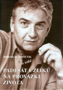 Miroslav Donutil o sobě (Miroslav Donutil, Alena Šloufová)