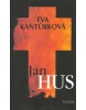 Jan Hus (Eva Kantůrková)
