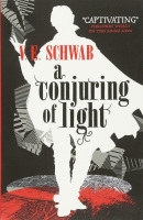 Conjuring of Light : 3 (V. E. Schwab)