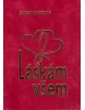 Láskám všem (Michal V. Šimůnek, Tomáš Hermann, Dominika Grygarová)