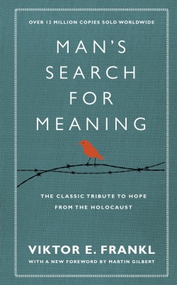 Mans Search for Meaning (Viktor E. Frankl)