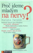 Proč jdeme mladým na nervy? (Nataša Tánská)