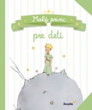 Malý princ pre deti (Antoine de Saint-Exupéry)