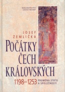 Počátky Čech královských (Josef Žemlička)