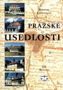 Pražské usedlosti (Barbora Lašťovková, Jiří Koťátko)