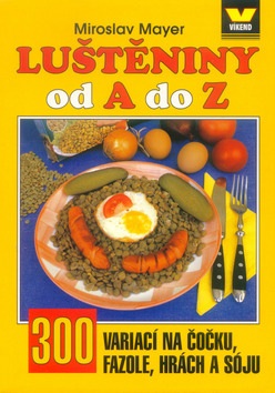 Luštěniny od A do Z (Miroslav Mayer)