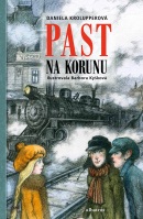 Past na korunu (Barbora Kyšková, Daniela Krolupperová)
