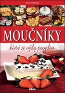Moučníky, které se vždy povedou (Alena Doležalová)