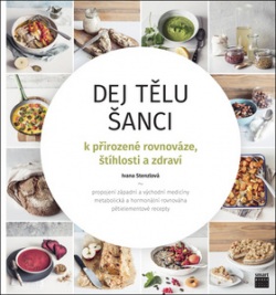 Dej tělu šanci (Ivana Stenzlová)
