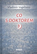 Co s doktorem 3 (Vladimír Vogeltanz)