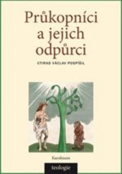 Průkopníci a jejich odpůrci (Václav Ctirad Pospíšil)