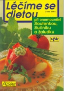 Léčíme se dietou při onemocnění žloutenkou, žlučníku... (Bohumíra Peychlová)