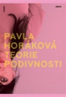 Teorie podivnosti (Pavla Horáková)