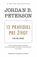 12 pravidiel pre život (Peterson Jordan B.)