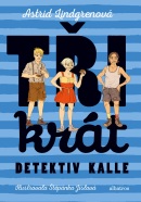Třikrát detektiv Kalle (Astrid Lindgren)