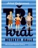 Třikrát detektiv Kalle (Astrid Lindgren)