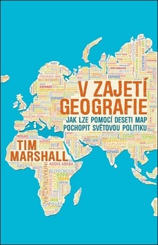 V zajetí geografie (Tim Marshall)