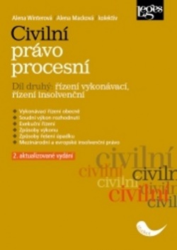 Civilní právo procesní část druhá Řízení vykonávací, řízení insolvenční (Alena Winterová, Alena Macková)