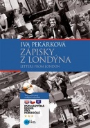 Letters from London / Zápisky z Londýna (Iva Pekárková, Kateřina Janoušková, Lucie Pezlarová, Pavel Theiner)