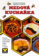 Medová kuchařka (Miroslav Mayer, Dagmar Brožová)