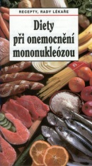 Diety při onemocnění mononukleózou (Jaroslav Hejzlar, Jiří Vaništa)