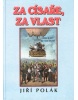 Zacísaře, za vlast (Jiří Polák)