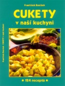 Cukety v naší kuchyni (František Beníšek)