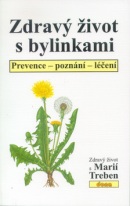 Zdravý život s bylinkami (Maria Treben)