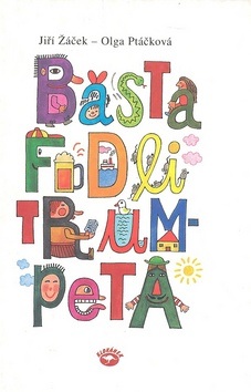 Basta fidli trumpeta (Olga Ptáčková, Jiří Žáček)
