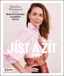 Jíst a žít (Kateřina Winterová)