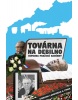 Továrna na debilno 2 (Jan Komárek, Michal Bobek)