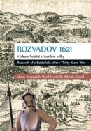 Rozvadov 1621 (Václav Matoušek, Zdeněk Šámal, Pavel Hrnčířík)
