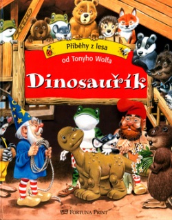 Dinosauřík (Peter Holeinone, Tony Wolf)