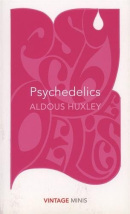 Psychedelics (Aldous Huxley)