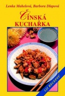 Čínská kuchařka (Lenka Mahelová, Barbora Dlapová)