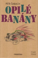 Opilé banány (Pavel Štefan, Jiří Turek, Petr Šabach)