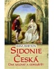 Sidonie Česká (Dana Winklerová, Zsuzsa Radvány)