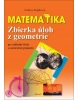 Matematika Zbierka úloh z geometrie (Ľubica Popíková)