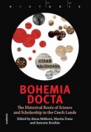 Bohemia docta (Martin Franc, Antonín Kostlán, Alena Míšková)