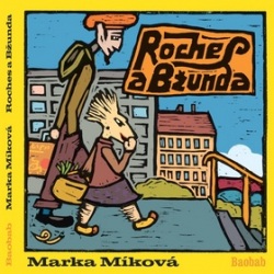 Roches a Bžunda (Marka Míková)