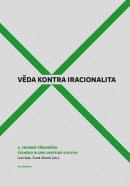 Věda kontra iracionalita 6 (Zdeněk Zlatník, Leoš Kyša)