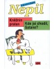 Kněžnin prsten, Kde jsi chodil Satane? (Miloslav Jágr, František Nepil)